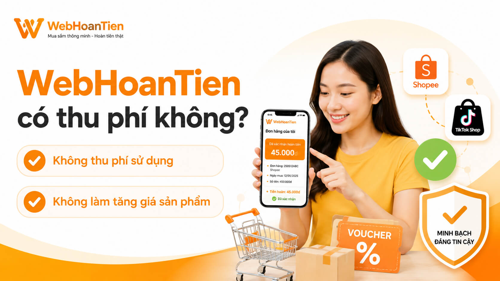 WebHoanTien có thu phí không? Người mua có phải trả thêm tiền không?